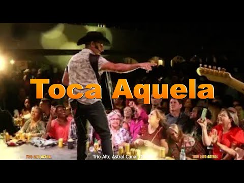 Toca Aquela - Trio Alto Astral