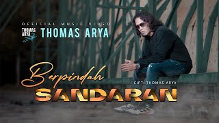 Download lagu Thomas Arya - Berpindah Sandaran mp3