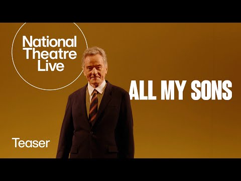 All My Sons with Bryan Cranston (Official Teaser) | National Theatre Live