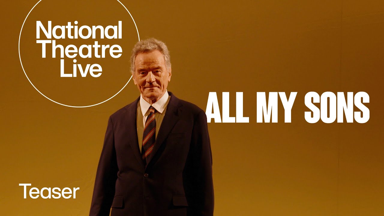 All My Sons with Bryan Cranston (Official Teaser) | National Theatre Live