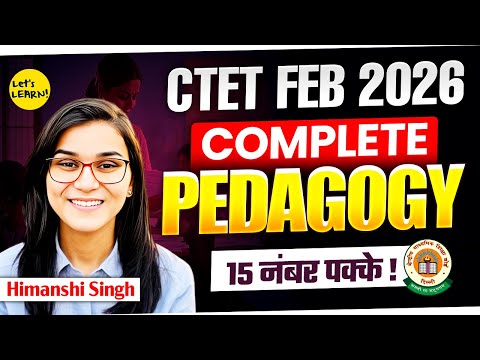 CTET Feb 2026 - Complete Pedagogy by Himanshi Singh