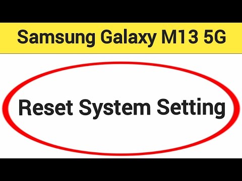 How to reset system setting, Samsung galaxy M13 5G system setting reset kaise karen