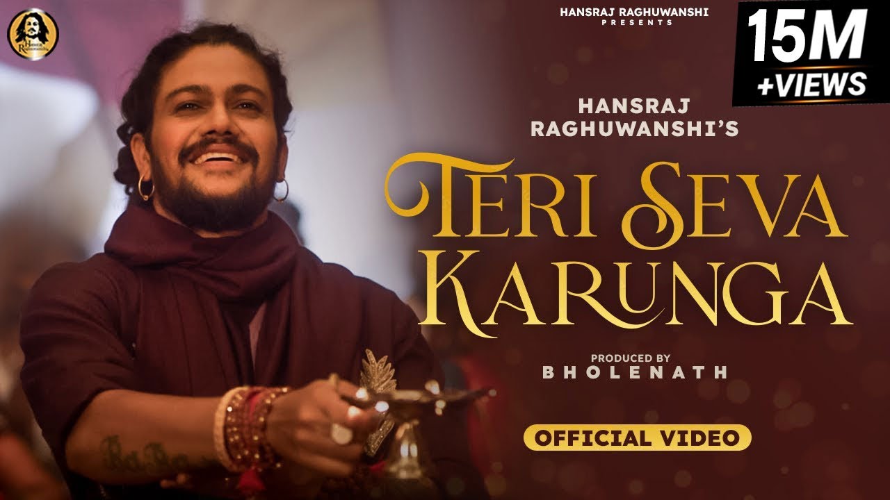 Teri Seva Karunga Lyrics by Hansraj Raghuwanshi