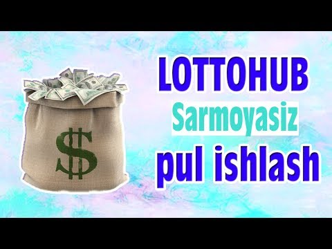LOTTOHUB SARMOYASIZ RUBL ISHLASH