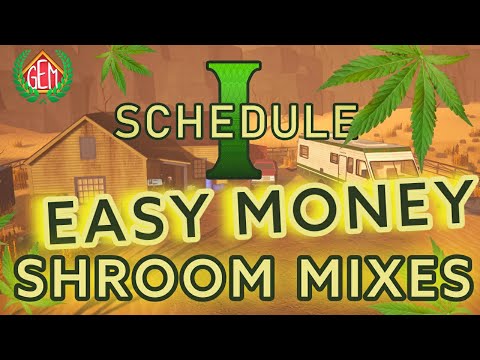 Schedule 1 Easy Money Shroom Mixes