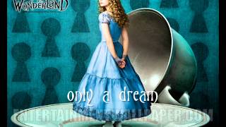 [Alice in Wonderland] only a dream