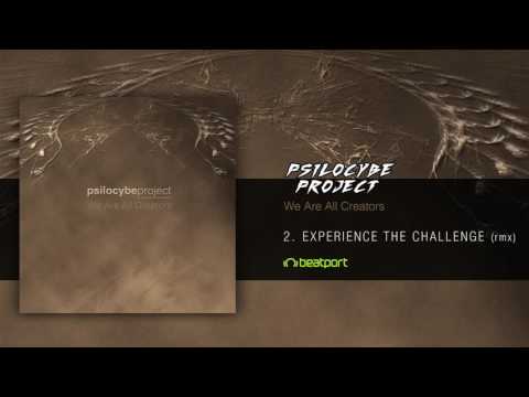 Psilocybe Project - Experience the Challenge (rmx)