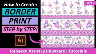 Border Print Repeat Pattern / Adobe Illustrator Border Print Fabric / STEP BY STEP Tutorial!!!