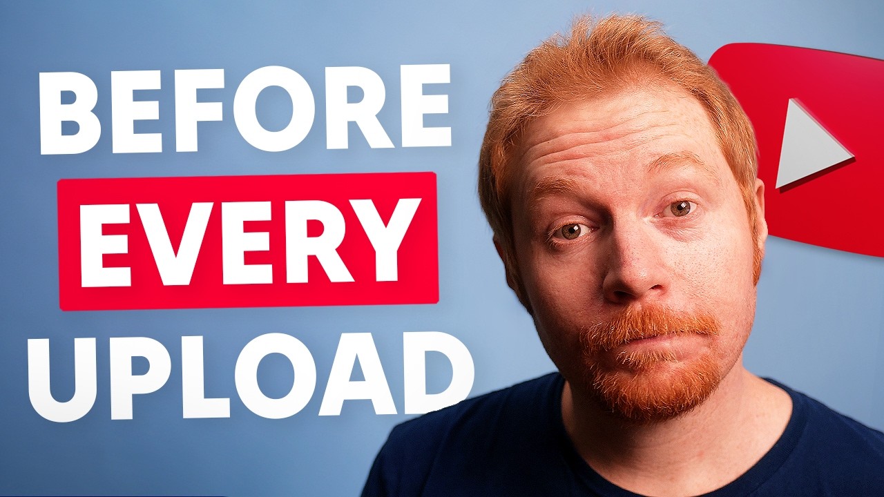9 Things You MUST Do BEFORE Uploading Your YouTube Video
