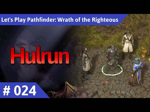 Pathfinder: Wrath of the Righteous deutsch Teil 24 - Hulrun Let's Play