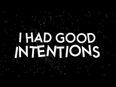 Kyle Lucas - "Good Intentions" feat. Jonny Craig (Official Lyric Video)