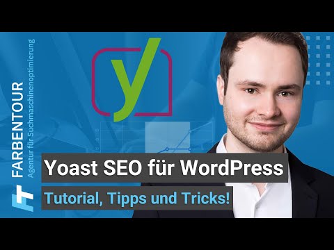 Yoast SEO Tutorial für WordPress - So nutzt Du das Yoast Plugin für Deine WordPress-Seite