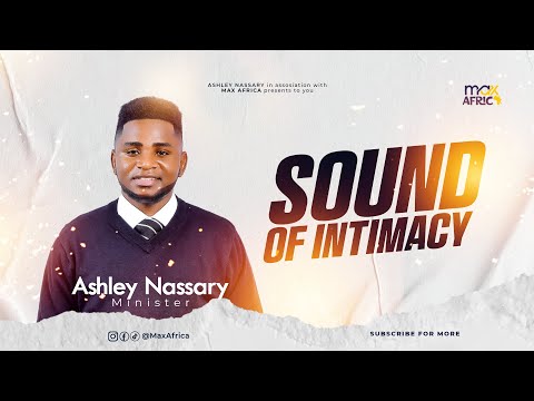 ASHLEY NASSARY / SOUND OF INTIMACY 2024