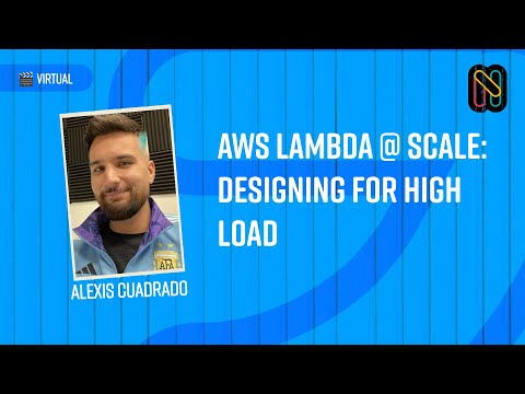 AWS Lambda @ Scale: Designing for high load