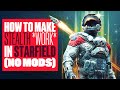 STARFIELD Stealth: How To Make It Actually *WORK* - STARFIELD XBOX SERIES X STEALTH GAMEPLAY TIPS