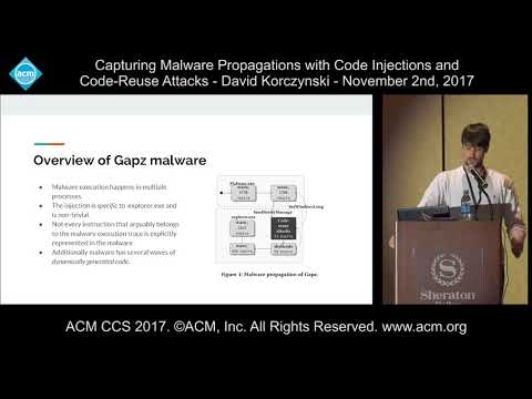 ACM CCS 2017 - Capturing Malware Propagations with Code Injections [...] - David Korczynski
