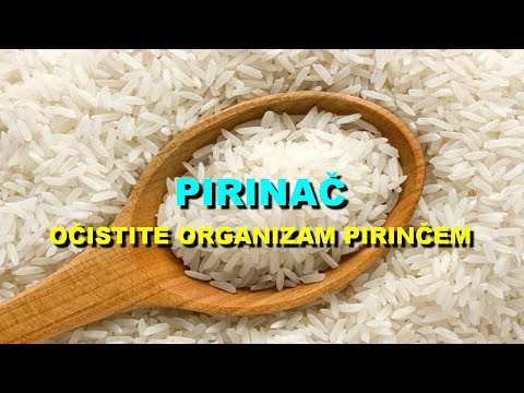 PIRINAČ - OČISTITE ORGANIZAM PIRINČEM