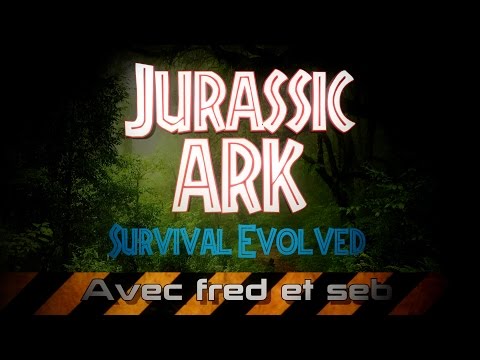 Let's Play - Fred & Seb - ARK Survival Evolved