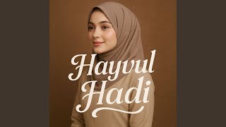 Download lagu Hayyul Hadi mp3