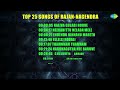 Top 25 Songs Of Rajan Nagendra Naliva Gulabi Hoove Neerabittu Nelada Mele Endendu Ninnanu