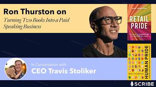Ron Thurston’s Playbook for Turning a Book Into a Speaking Business