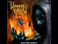 Damn Youth Breathing Insanity FULL ALBUM