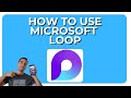 How To Use Microsoft Loop To Improve Workflow | Full tutorial