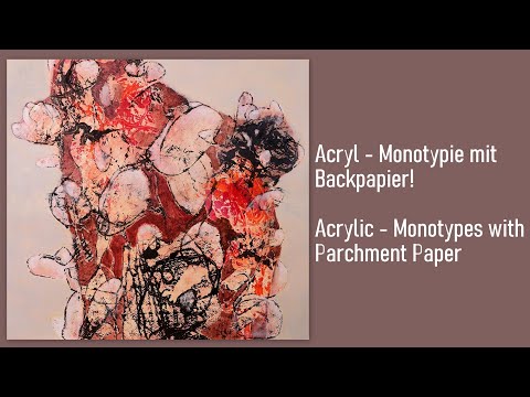 Acryl, Monotypie mit Backpapier, abstrakt, Acrylics, Monotype with Parchment Paper, abstract, simple