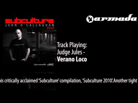 Judge Jules - Verano Loco (Ummet Ozcan Mix) [Subculture 2010 Album Previews]