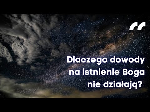 Dlaczego dowody na istnienie Boga nie działają? | Prof. Krzysztof Mech