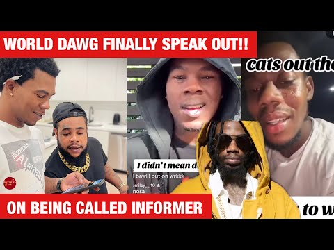 World Dawg BREAK SILENCE On Being Alleged INFORMER On Squash! Alkaline & Intence Doing Good?