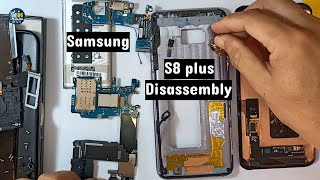 Samsung S8 Plus disassembly