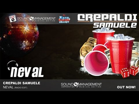 CREPALDI SAMUELE - Neval (EURO DANCE #ESCAPE  - HIT MANIA 2017)