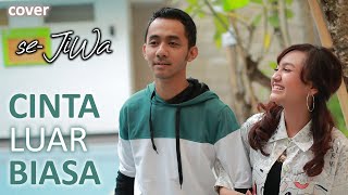 Download lagu CINTA LUAR BIASA - Jihan Audy ft Wandra | Cover mp3