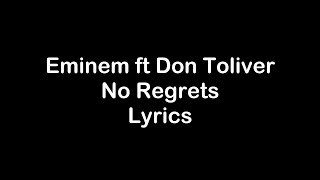 Eminem ft Don Toliver - No Regrets [Lyrics]