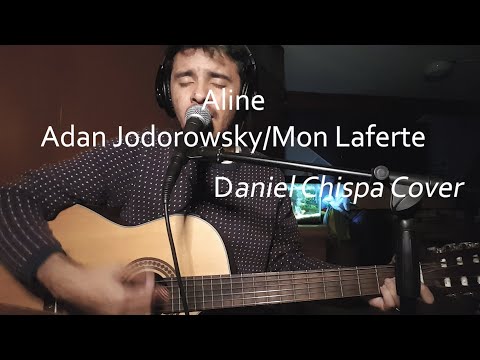 Aline - Adan Jodorowsky, Mon Laferte (Daniel Chispa Cover)