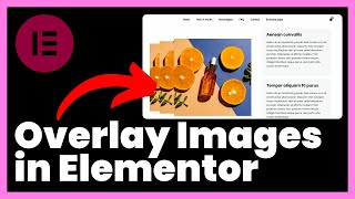 How to Overlay Images in Elementor