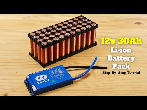 Build a 12v 30Ah Li-ion Battery Pack -  Step by Step!