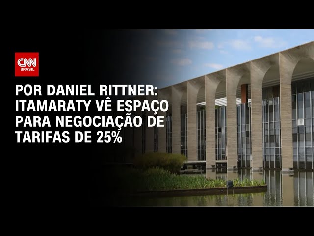 Itamaraty ainda vê espaço para negociar antes da aplicação de tarifas | LIVE CNN