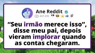 “Seu IRMÃO merece isso”, disse meu PAI — depois vieram IMPLORAR quando as CONTAS chegaram.