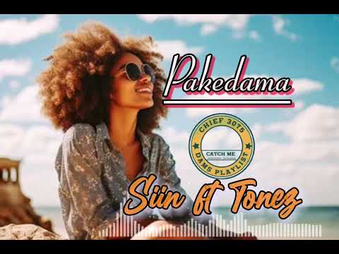 PAKEDAMA ( SIIN FT  TONEZ)  LATEST MIX 2023