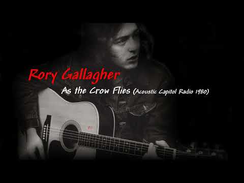 Rory Gallagher - As the Crow Flies 1980 (Live Audio)