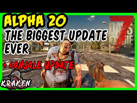 7 Days To Die BIG ALPHA 20 UPDATE NEWS & CONSOLE UPDATE