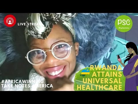 Rwanda Achieves Universal Healthcare