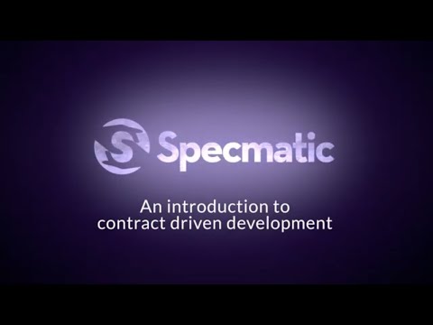 Specmatic - Contract Driven Development