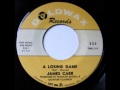 James Carr...  A losing game .  1967 .