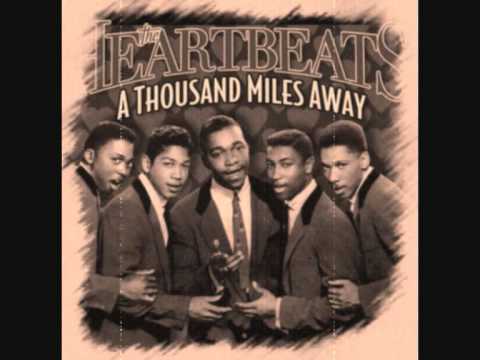 The Heartbeats - A Thousand Miles Away