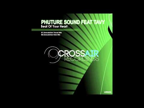 Phuture Sound feat Tavy - Beat Of Your Heart (Suncatcher Dub) [A State Of Trance Episode 662]