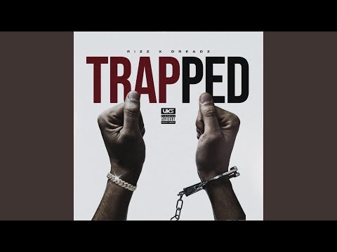 Trapped (feat. Rizz)