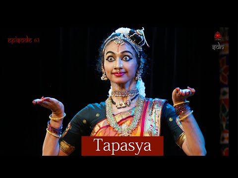 Tapasya episode 63 - Penance and Perseverances - Experience of Harinie Jeevitha - SDN - Dance